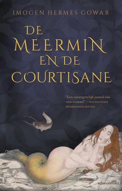 De meermin en de courtisane, Imogen Hermes Gowar